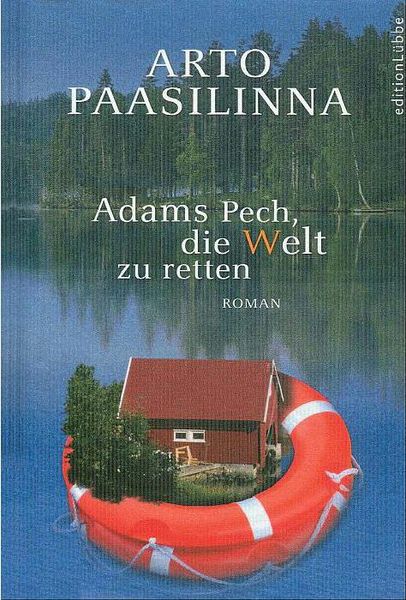 Titelbild zum Buch: Adams Pech Die Welt Zu Retten